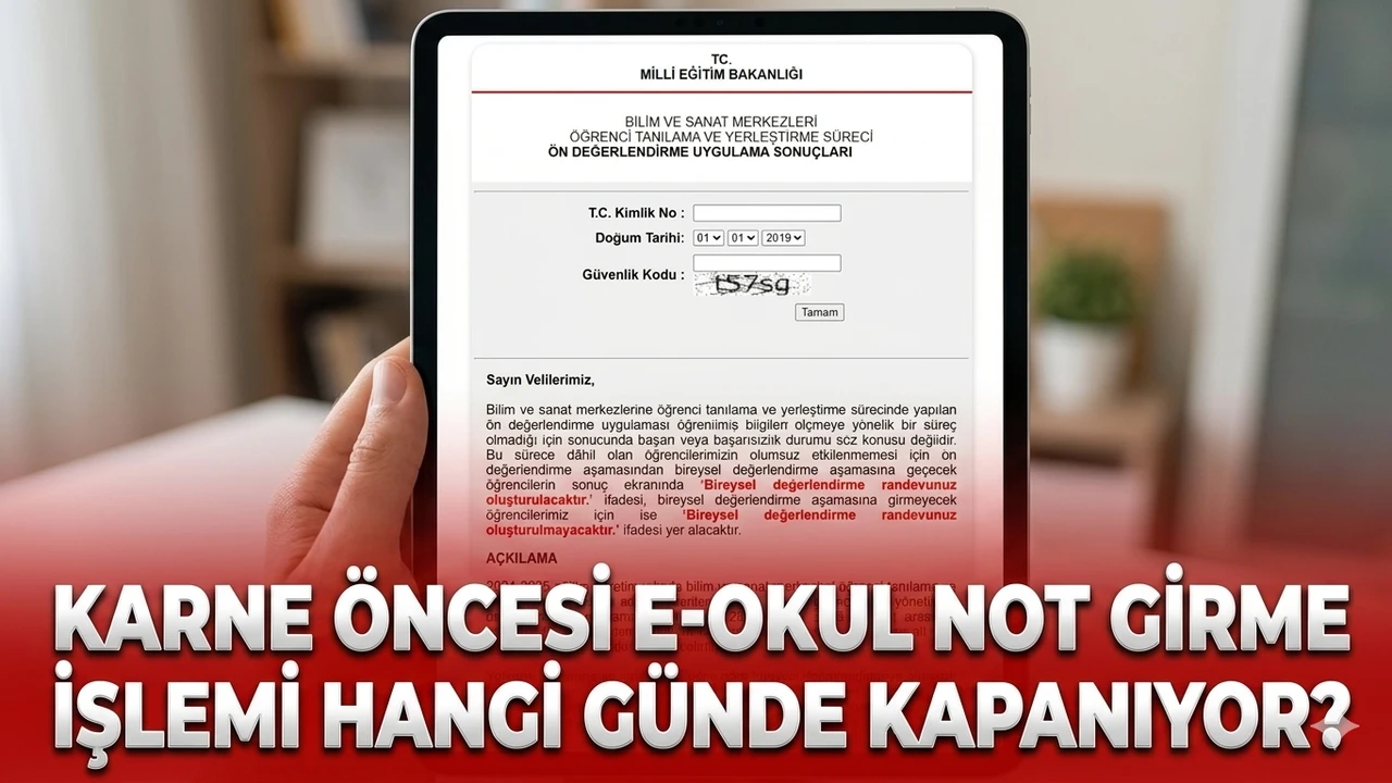 Karne öncesi e-okul not girme işlemi hangi günde kapanıyor?